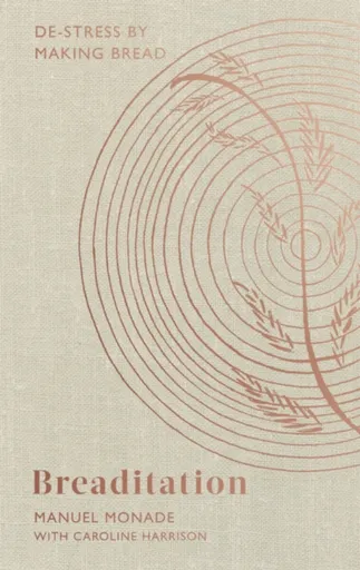 Breaditation - Manuel Monade