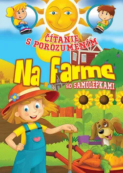 Čítanie s porozumením Na farme - Eva Kollerová