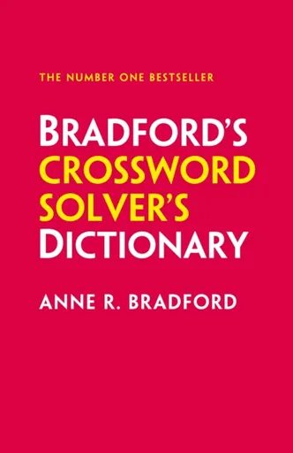 Bradfordâ€™s Crossword Solverâ€™s Dictionary - Anne R. Bradford