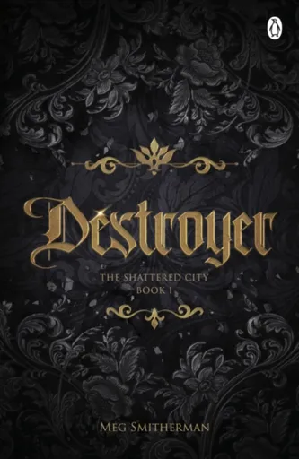 Destroyer - Meg Smitherman