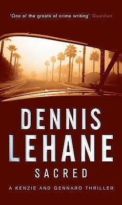 Sacred - Dennis Lehane