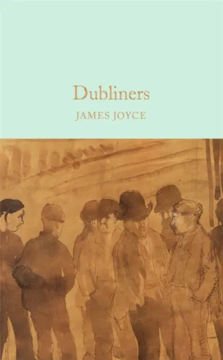 Dubliners - James Joyce