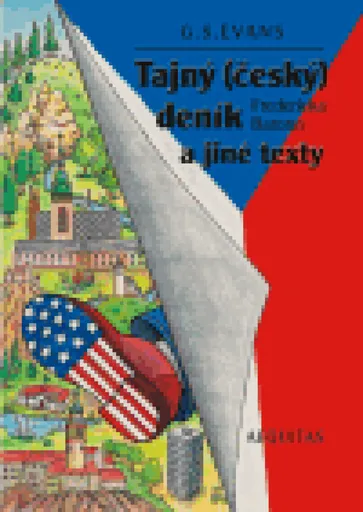 Tajný (český) deník Fredericka Barona a jiné texty - G.S. Evans