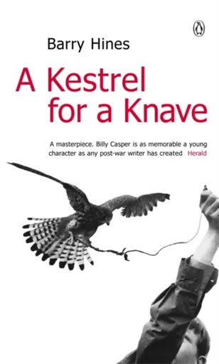 A Kestrel for a Knave - Barry Hines