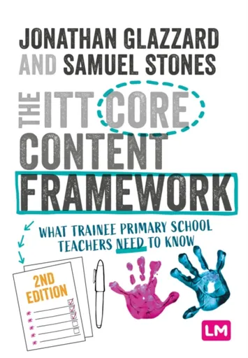The ITT Core Content Framework - Samuel Stones, Professor Jonathan Glazzard