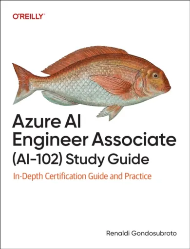 Azure AI Engineer Associate (AI-102) Study Guide - Renaldi Gondosubroto