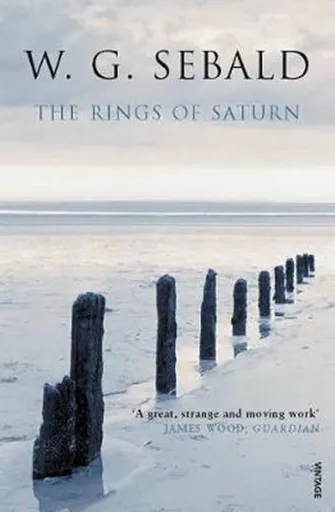 The Rings of Saturn - Winfried G. Sebald