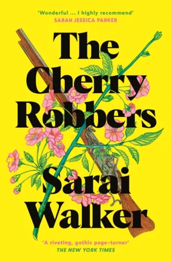 The Cherry Robbers - Walker Sarai