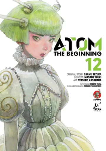 ATOM: The Beginning Vol.12 - Osamu Tezuka, Masami Yuuki, Tetsuro Kasahara