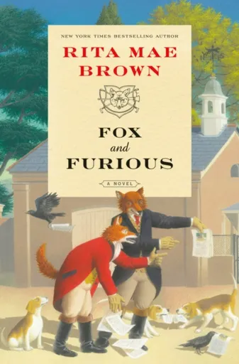 Fox and Furious - Rita Mae Brown