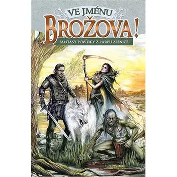 Ve jménu Brožova! (978-80-88346-01-2)