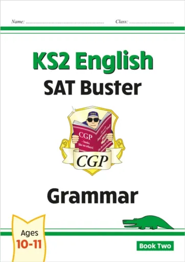 KS2 English SAT Buster: Grammar - Book 2 (for the 2026 tests) - CGP Books