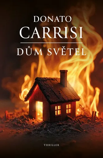 Dům světel - Donato Carrisi
