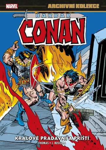 Archivní kolekce Barbar Conan 5 - Králové pradávní a příští - Roy Thomas, John Buscema, Jim Starlin