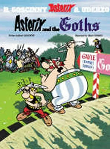 Asterix: Asterix and The Goths - René Goscinny, Albert Uderzo
