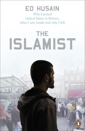 The Islamist - Husain Ed