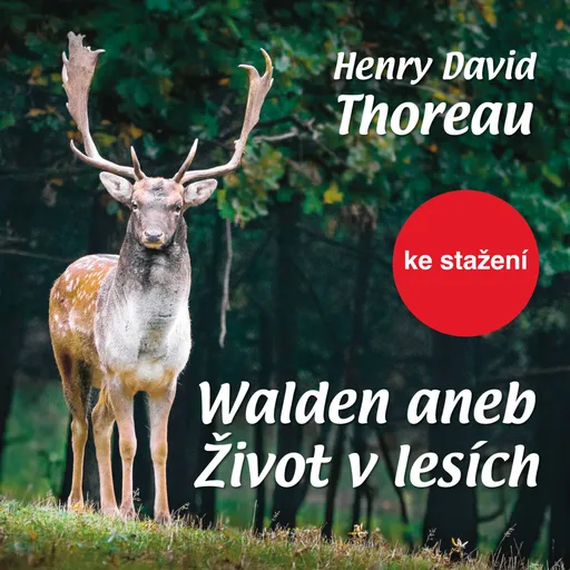 Walden aneb Život v lesích - Henry David Thoreau - audiokniha