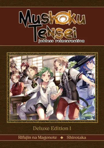 Mushoku Tensei: Jobless Reincarnation Deluxe Edition 1 (Light Novel) (Vol. 1-3 Hardcover Omnibus) - Magonote Rifujin Na