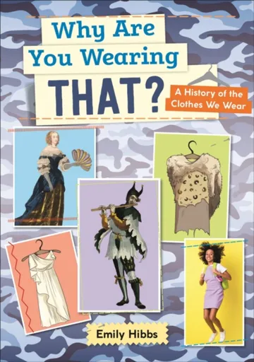 Reading Planet: Astro â€“ Why Are You Wearing THAT? A history of the clothes we wear - Saturn/Venus band - Emily Hibbs