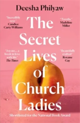 The Secret Lives of Church Ladies - Deesha Philyaw