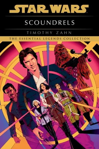 Star Wars: Scoundrels - Timothy Zahn
