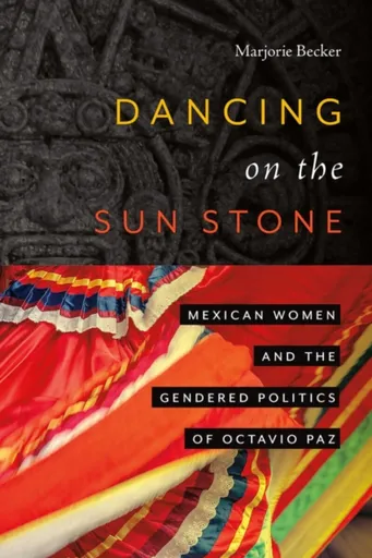 Dancing on the Sun Stone - Marjorie Becker