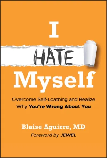 I Hate Myself - Blaise  Aguirre