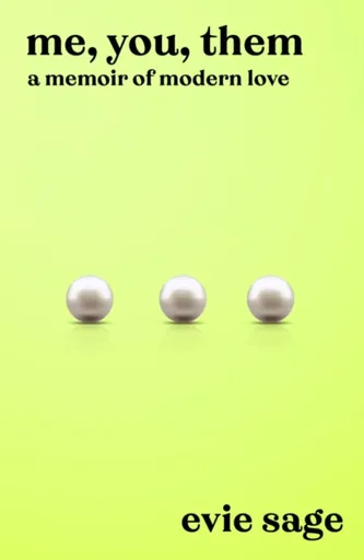 Me, You, Them - Evie Sage