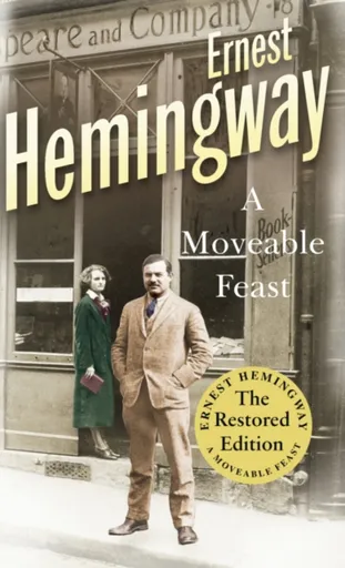 A Moveable Feast - Ernest Hemingway