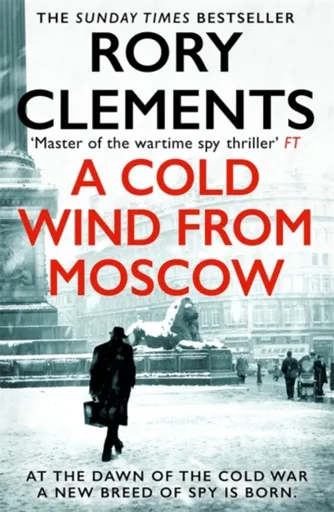 A Cold Wind From Moscow - Rory Clements