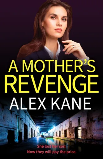 A Mother's Revenge - Alex Kane