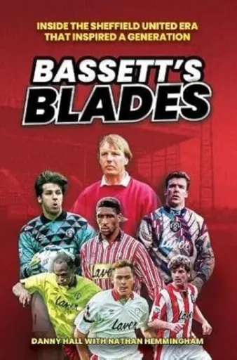 Bassett's Blades - Danny Hall, Nathan Hemmingham