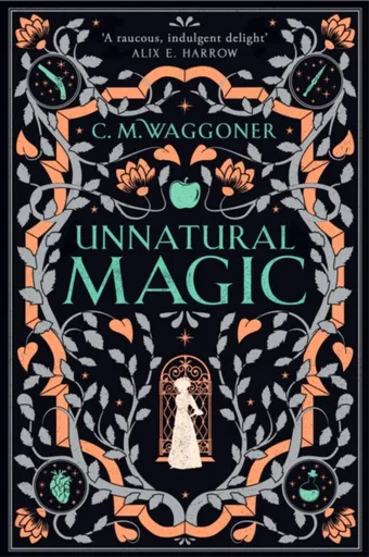 Unnatural Magic - C.M. Waggoner