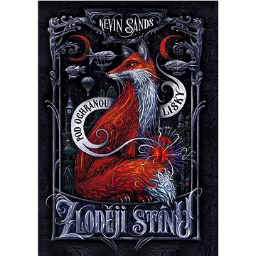 Zloději stínu Pod ochranou lišky (978-80-253-5607-4)