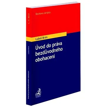 Úvod do práva bezdůvodného obohacení (978-80-7400-890-0)