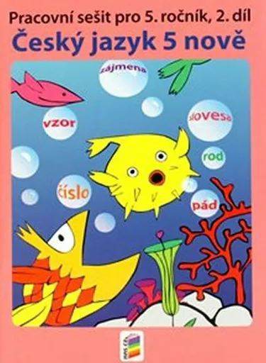 Český jazyk 5 nově, 2. díl (5-61)