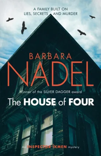 The House of Four (Inspector Ikmen Mystery 19) - Barbara Nadel