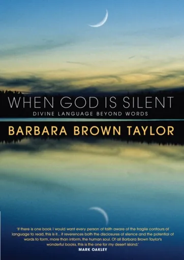 When God is Silent - Barbara Brown Taylor