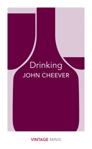 Drinking - John Cheever