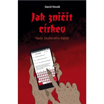 Jak zničit církev (978-80-879-0493-0)