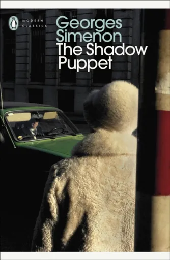 The Shadow Puppet - Georges Simenon