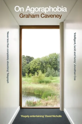 On Agoraphobia - Graham Caveney