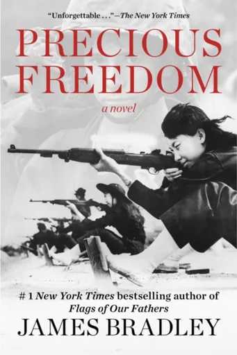 Precious Freedom - James Bradley