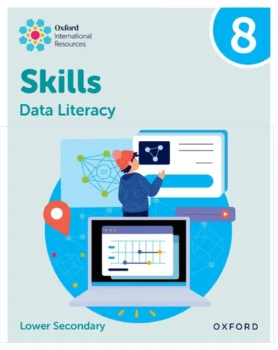 Oxford International Skills: Data Literacy: Practice Book 8 - Karen Morrison, Lisa Greenstein