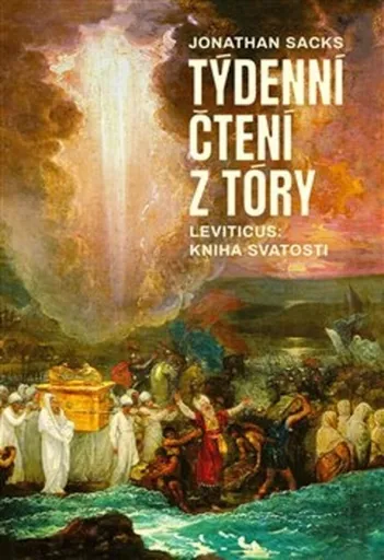 Týdenní čtení z Tóry: Leviticus, kniha svatosti - Jonathan Sacks