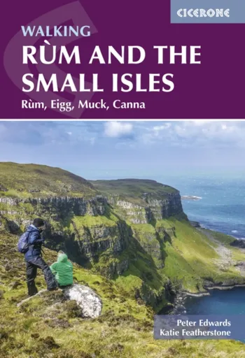 Walking Rum and the Small Isles - Katie Featherstone, Peter Edwards