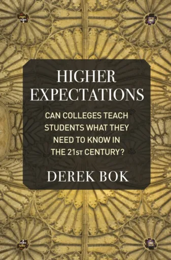 Higher Expectations - Derek Bok