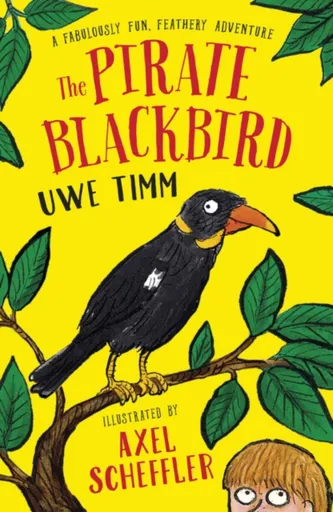 The Pirate Blackbird - Uwe Timm