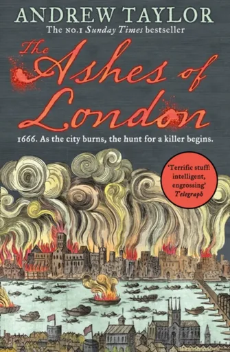 The Ashes of London - Andrew Taylor