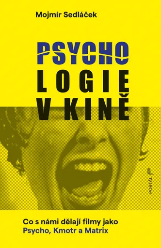 Psychologie v kině - Mojmír Sedláček